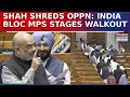 Parliament Firestorm: Opposition Walks Out After Amit Shah Shreds INDIA Bloc In Heated Clash