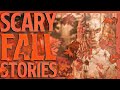 6 True Scary Fall / Autumn Horror Stories