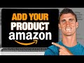 How to List Your First Product on Amazon Seller Central 2026