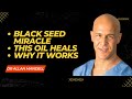 Black Seed Oil, Proven Health Benefits Backed by Science | Dr. Alan Mandell