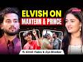 Elvish Yadav \u0026 Jiya EXPOSE Modern Relationships: Love, Loyalty, Cheating, Trust Issues | Love AajKal