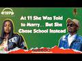 |TRP EP 32 | At 11 She Was Told to Marry… But She Chose School Instead | Mercy’s Inspiring Story