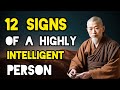 These Are The 12 Signs Of Highly Intelligent Person - Zen/Buddhist Story.