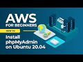 Step-by-Step Guide: Installing PhpMyAdmin with Apache LAMP on Ubuntu AWS EC2
