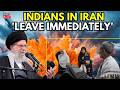 LEAVE IRAN IMMEDIATELY LIVE : Govt of India Advisory To Indians In Iran | U.S-IRAN WAR Live | N18G