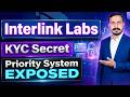 Interlink Labs | KYC Secret | Priority System EXPOSED | Learning With Gondal