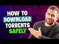 How to Download Torrents Safely | Best VPNs for Torrents 2026