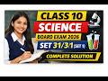 Class 10 Science Set 31/3/1 Solution 2026 | CBSE Board Exam | Set 1 Full Answer