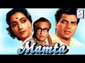 Mamta (1966) Full Movie HD | Suchitra Sen, Dharmendra, Ashok Kumar | Bollywood Classic