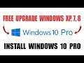 How to Install or Upgrade Windows XP,7,8 to Windows 10 Pro