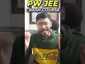 PW JEE Ultimate Crash Course @PhysicsWallah 😰 Don't Buy Before Watching This!! #jee #pw