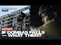 What if Donbas falls? Drones, terror and life on Europe’s main frontier