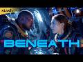 Beneath | Sci-Fi Action/Adventure | Full Movie | Dangerous Mission