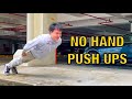 How to do NO HAND Push Ups like a PRO