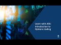 Learn with ASX: Introduction to Options trading: Part 1 Fundamentals
