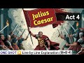 Julius Caesar ACT 4 All Scenes - ICSE Class English | Line by Line explanation | English for All