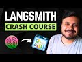 LangSmith Crash Course | LangSmith Tutorial for Beginners | Observability in GenAI | CampusX