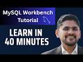 MySQL Workbench Tutorial (2026) | Learn MySQL Workbench in 40 minutes | Amit Thinks