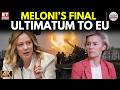 Meloni’s Stark Message to the EU: Act Now or Face Consequences | ET Now | Latest News |