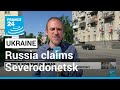 Zelensky defiant as Russia claims Severodonetsk gains • FRANCE 24 English
