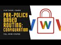 264. CCNP Encore + Enarsi | Policy Based Routing (PBR) - Configuration Lab | CCNP Full Course Hindi