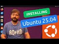 How to Install Ubuntu 25.04 – Complete Step-by-Step Guide