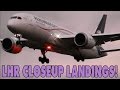 London Heathrow Airport (LHR/EGLL) - 20 Closeup Arrivals -  A380, A340, B787, B747!