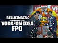 Live: Bell ringing ceremony of Vodafone Idea FPO at NSE | Mumbai | National Stock Exchange