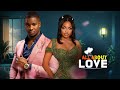 ALL ABOUT LOVE - | VICTORY MICHAEL, OMECHE OKO |  Nigerian Movies 2026 latest full movies