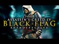 You're Wrong About Assassin's Creed IV: Black Flag | The Ultimate Retrospective \u0026 Analysis