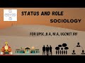 Status \u0026 Role Sociology UPSC UGCNET JRF MA BA MULTI ROLE ROLE SET