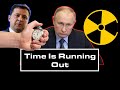 Russian Military Running Out Of Time In Ukraine - Putin Raises Nuclear Alert To High