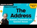 The Address Class 11 English Snapshots Book Chapter 2 | Explanation of The Address, Question Answers