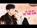 ALL THE WAY TO THE SUN ☀️ EP 14【Hindi Dubbed】Borrowed Space Feelings 💛 Chinese Drama In Hindi Dubbed