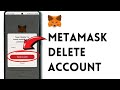 MetaMask Account Delete Kaise Kare ?
