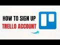 How to Sign Up for a Trello Account in 2025 – Full Guide