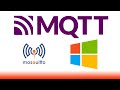 Install Mosquitto MQTT Broker on Windows and Initial Testing