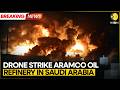 Breaking: Drone Strike Hits Saudi Aramco Oil Refinery | Ras Tanura Fire Reported | WION