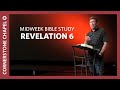 Verse by Verse Bible Study  |  Revelation 6  |  Gary Hamrick