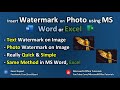 How to Insert Watermark on a Photo by using MS Word or MS Excel