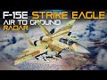 F-15E Strike Eagle Air To Ground Radar Showcase | Digital Combat Simulator | DCS |