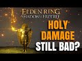 Let's talk about Holy Damage...Again (NO DLC SPOILERS) #eldenring