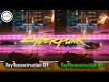 Cyberpunk 2077 Patch 2.0 DLSS 3.5 Ray Reconstruction | Benchmark and Image Quality Comparison