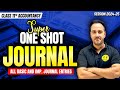 Journal Super ONE SHOT All Entries Accounts 2024-25 | Class 11th Accounts by Ushank Sir