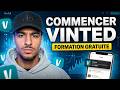 Comment commencer l'achat revente Vinted en 2026 - Formation Gratuite