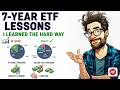 7 Years of ETF Investing The Compounding Lessons Nobody Tells You