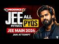 All JEE Main JAN Attempt 2026 MECHANICS Problems in One Stream !