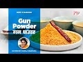 Gun Powder I Mulaga Podi I How To Make Idli Podi I Gun Powder I Pankaj Bhadouria
