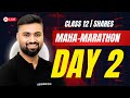 SHARES | DAY-2 | ACCOUNTS MAHA MARATHON | CLASS 12 | ISC | Shubham Jagdish | 8112601234