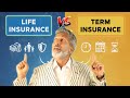 Life Insurance VS Term Insurance Complete Knowledge